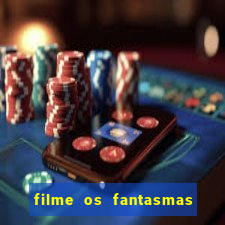 filme os fantasmas de scrooge